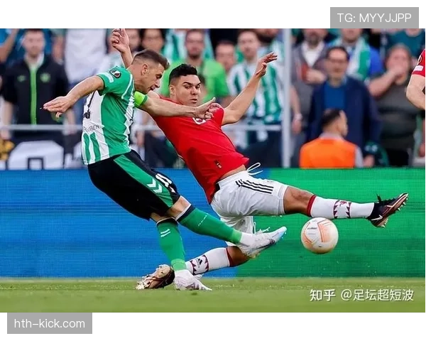 卡塞米罗攻防兼备闪耀赛场，成球队不可或缺核心