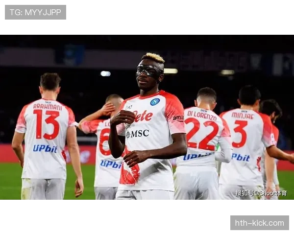 奥斯梅恩纵深前插对进攻效率的提升解析